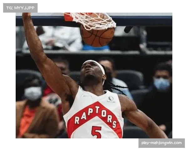 猛龙投射疲软应对：纳斯如何调整防守策略弥补空间短板